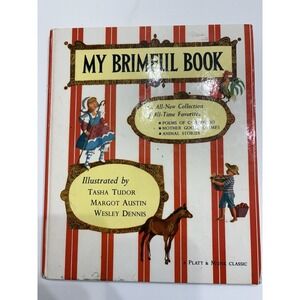 1960 My Brimful Book Poems of Childhood Mother Goose Rhymes Animal Stories Tudor